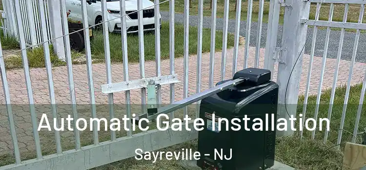 Automatic Gate Installation Sayreville - NJ