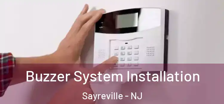 Buzzer System Installation Sayreville - NJ