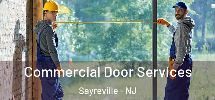 Commercial Door Services Sayreville - NJ