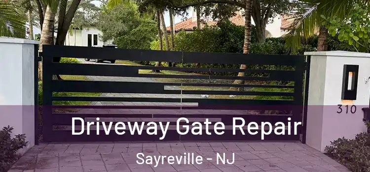 Driveway Gate Repair Sayreville - NJ