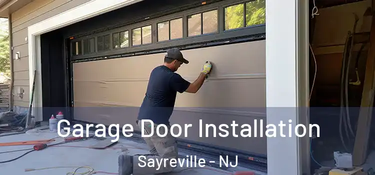  Garage Door Installation Sayreville - NJ