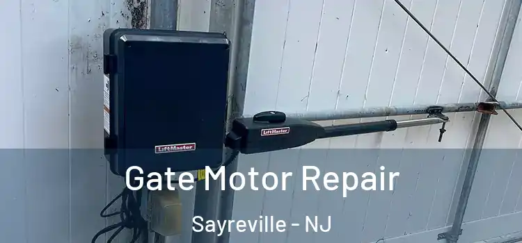 Gate Motor Repair Sayreville - NJ