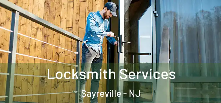 Locksmith Services Sayreville - NJ