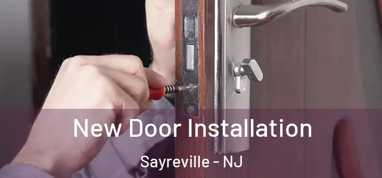 New Door Installation Sayreville - NJ