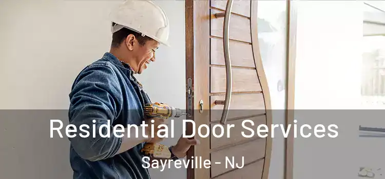Residential Door Services Sayreville - NJ