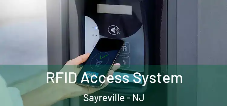 RFID Access System Sayreville - NJ